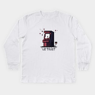 In The Name of 8-bit We Trust Kids Long Sleeve T-Shirt